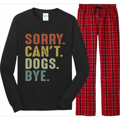 Retro Vintage Sorry Cant Dogs Bye Long Sleeve Pajama Set