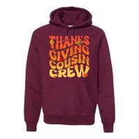 Retro Vintage Thanksgiving Cousin Crew Premium Hoodie