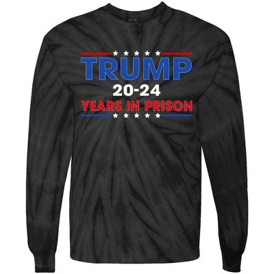 Retro Vintage Trump 2024 Years In Prison Funny Anti Trump Tie-Dye Long Sleeve Shirt