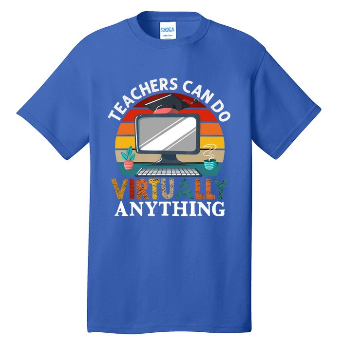 Retro Vintage Teachers Can Do Virtually Anything Cool Gift Tall T-Shirt