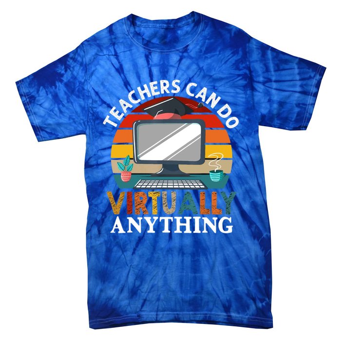 Retro Vintage Teachers Can Do Virtually Anything Cool Gift Tie-Dye T-Shirt