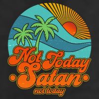 Retro Vintage Tropical Not Today Satan Not Today Tumbler