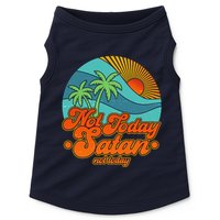 Retro Vintage Tropical Not Today Satan Not Today Doggie Tank