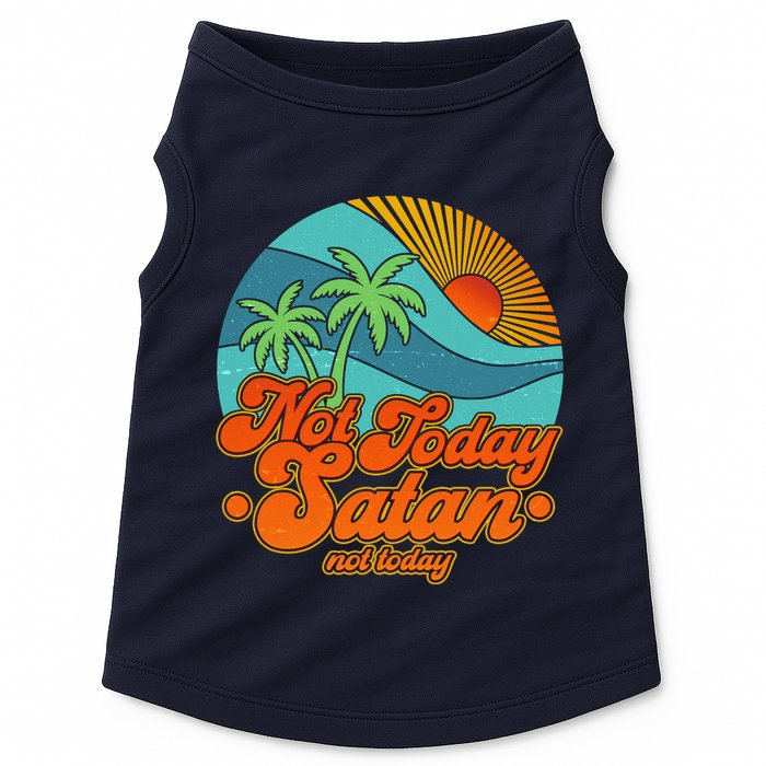 Retro Vintage Tropical Not Today Satan Not Today Doggie Tank