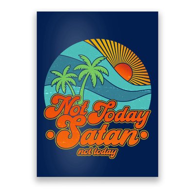 Retro Vintage Tropical Not Today Satan Not Today Poster