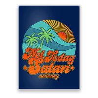 Retro Vintage Tropical Not Today Satan Not Today Poster