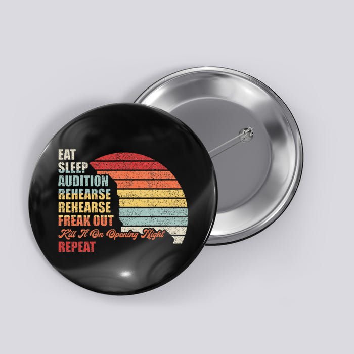 Retro Vintage Theater Geek Musical Life Eat Sleep Theatre Button