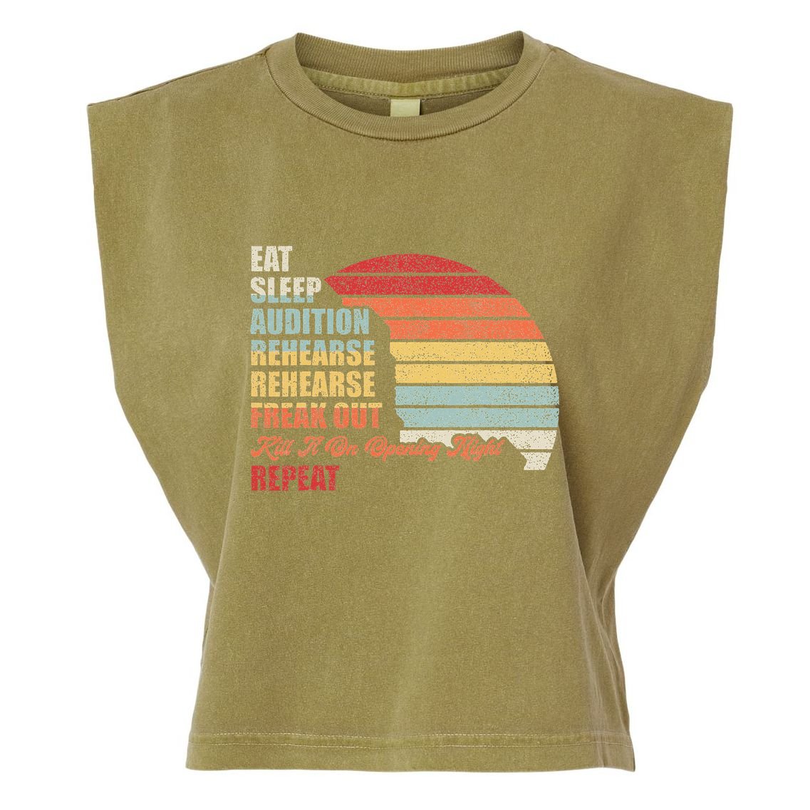 Retro Vintage Theater Geek Musical Life Eat Sleep Theatre Garment-Dyed Women's Muscle Tee