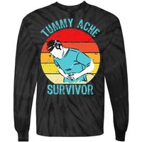 Retro Vintage Tummy Ache Survivor My Stomach Hurt Funny Gift Tie-Dye Long Sleeve Shirt