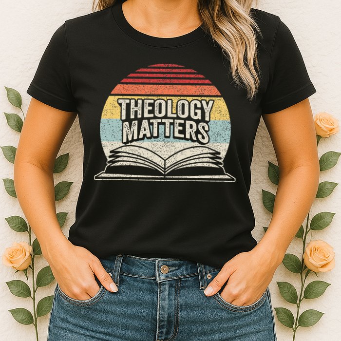 Retro Vintage Theology Matters Reformed Christian Womens T-Shirt