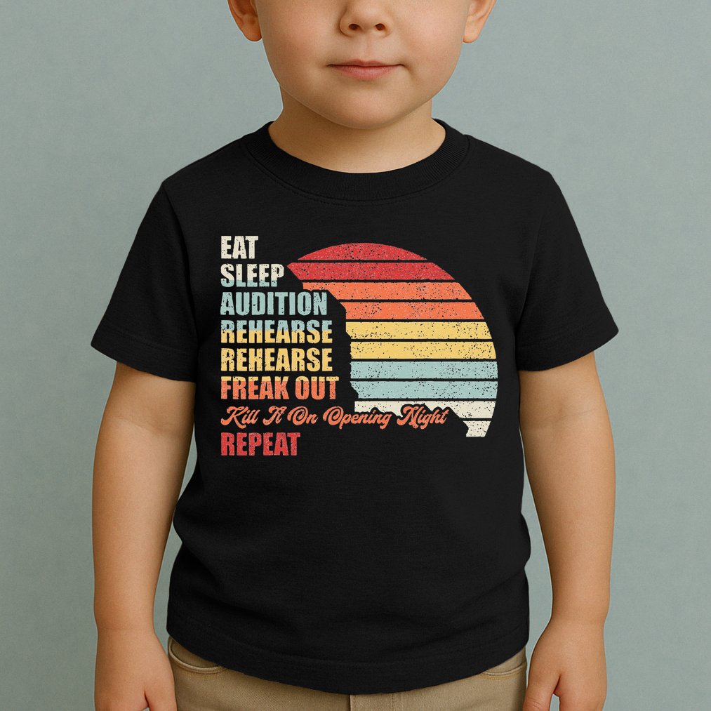 Retro Vintage Theater Geek Musical Life Eat Sleep Theatre Toddler T-Shirt