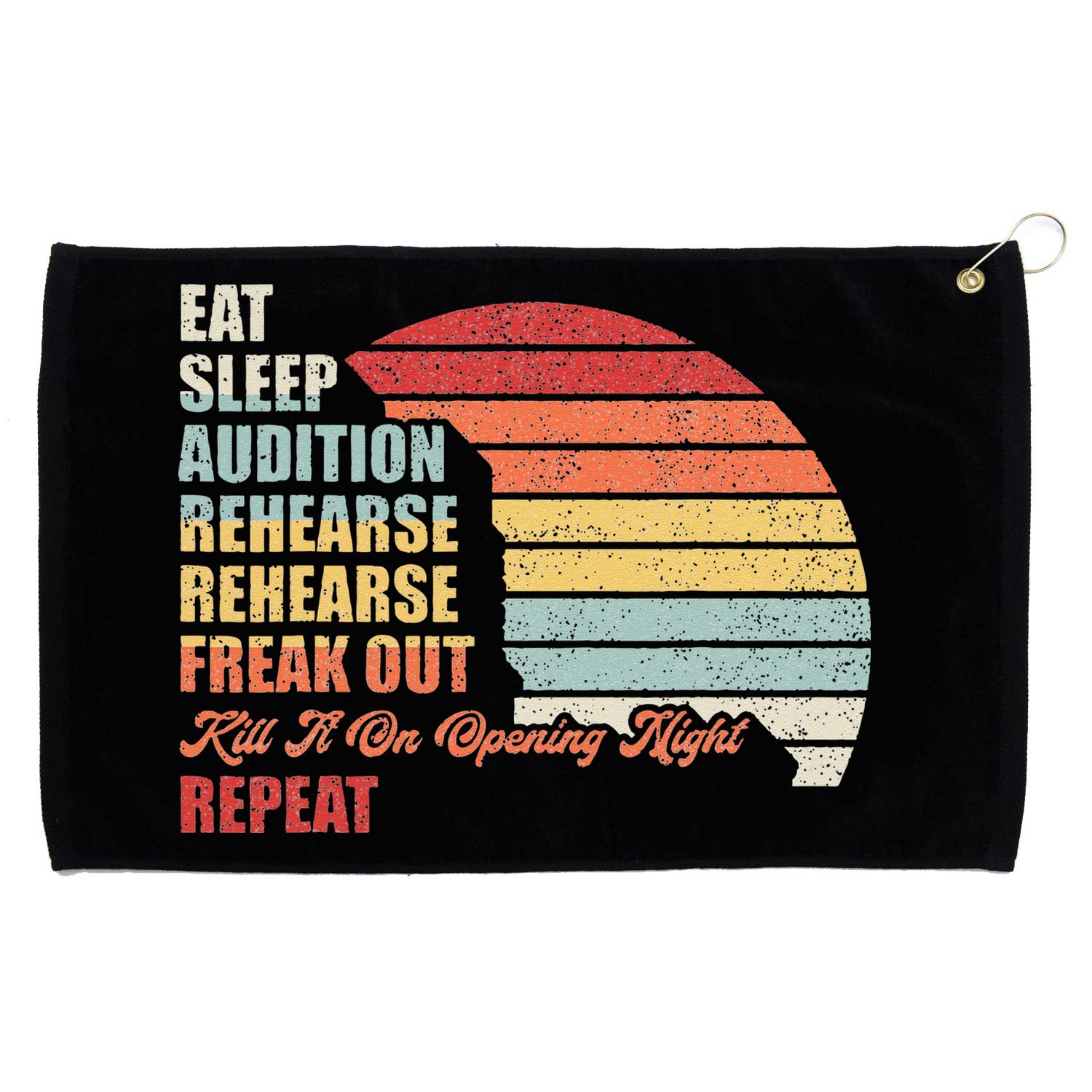 Retro Vintage Theater Geek Musical Life Eat Sleep Theatre Grommeted Golf Towel