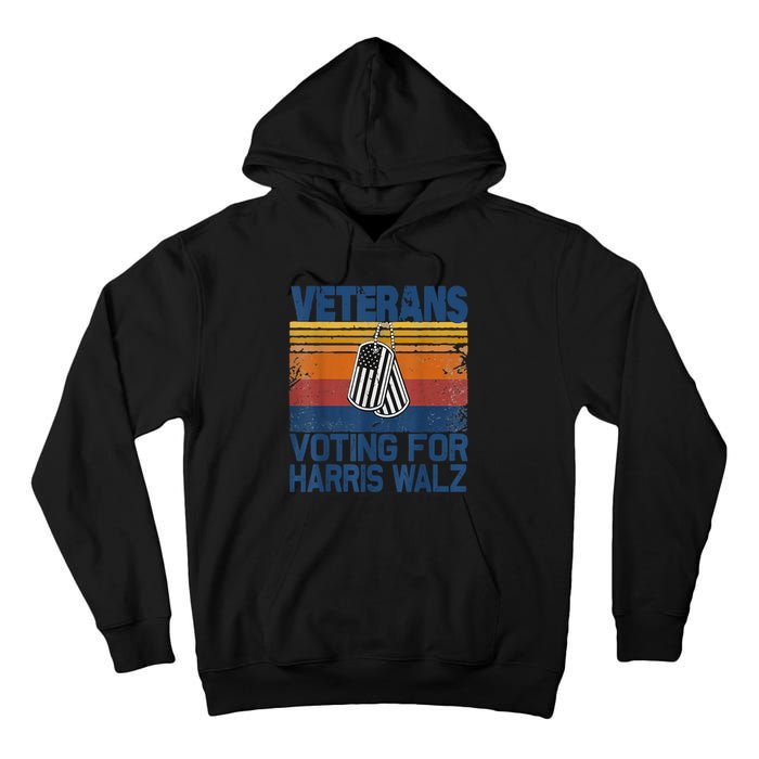 Retro Vintage Veterans Voting For Harris Walz Waltz 2024 Gift Tall Hoodie