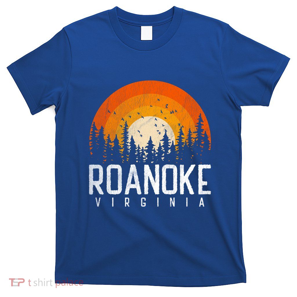Roanoke Virginia Va Funny Gift Vintage 70s 80s 90s Retro Gift Funny Gift T-Shirt