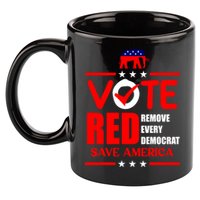 Republican Voter Vote Red Remove Democrat Save America 11oz C Handle Ceramic Mug