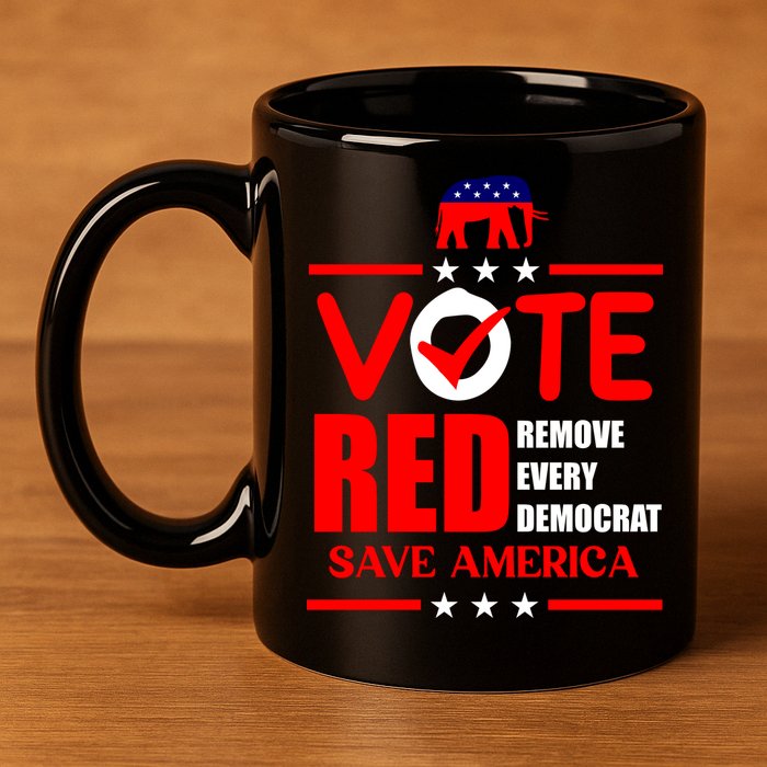 Republican Voter Vote Red Remove Democrat Save America 11oz C Handle Ceramic Mug