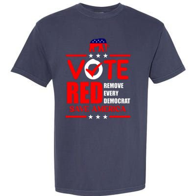 Republican Voter Vote Red Remove Democrat Save America Garment-Dyed Heavyweight T-Shirt