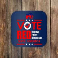 Republican Voter Vote Red Remove Democrat Save America Coaster