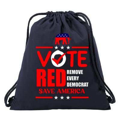 Republican Voter Vote Red Remove Democrat Save America Drawstring Bag