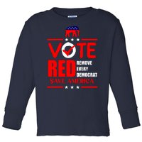 Republican Voter Vote Red Remove Democrat Save America Toddler Long Sleeve Shirt