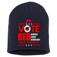 Republican Voter Vote Red Remove Democrat Save America Short Acrylic Beanie