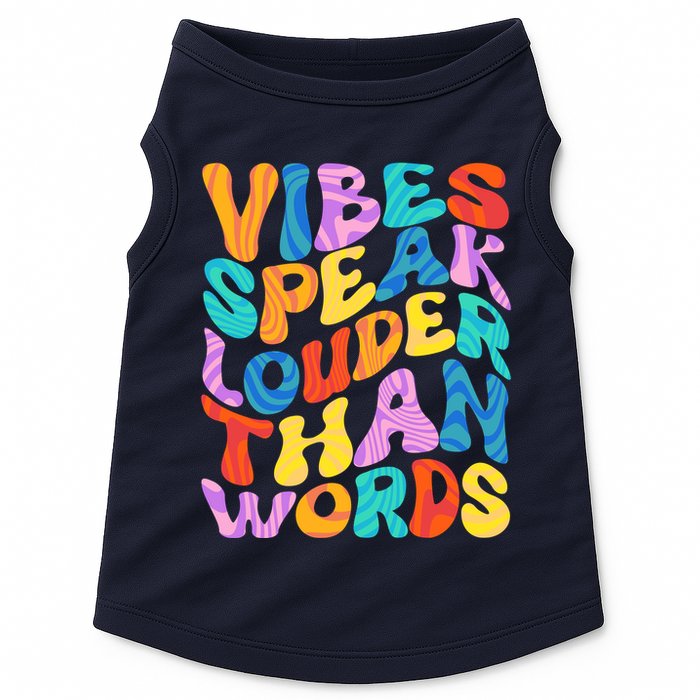 Retro Vintage Vibes Speak Louder Than Words Doggie Tank