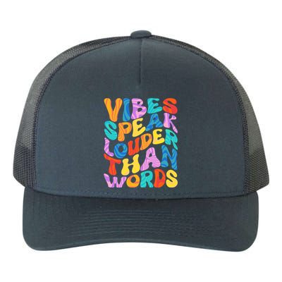 Retro Vintage Vibes Speak Louder Than Words Yupoong Adult 5-Panel Trucker Hat