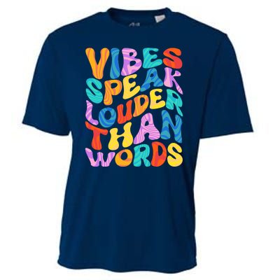 Retro Vintage Vibes Speak Louder Than Words Cooling Performance Crew T-Shirt