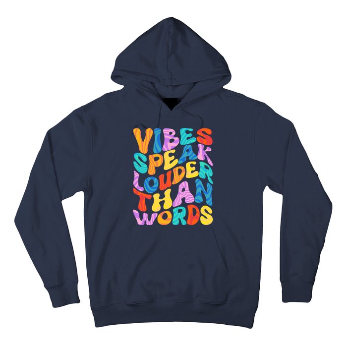 Retro Vintage Vibes Speak Louder Than Words Hoodie