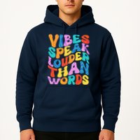 Retro Vintage Vibes Speak Louder Than Words Hoodie