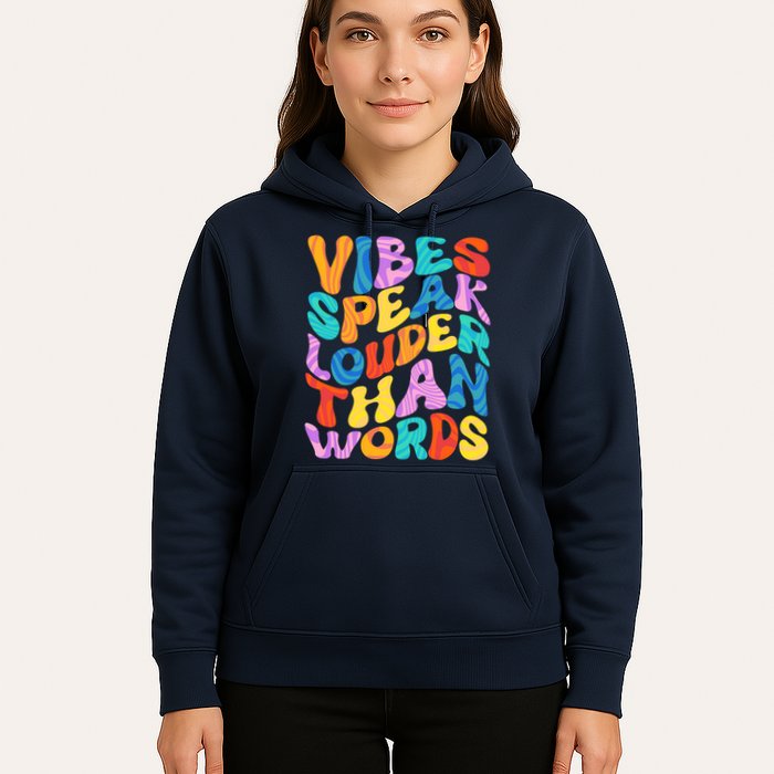 Retro Vintage Vibes Speak Louder Than Words Hoodie