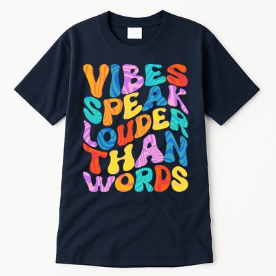 Retro Vintage Vibes Speak Louder Than Words Tall T-Shirt