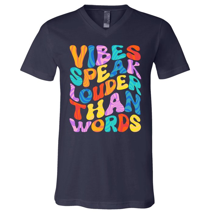 Retro Vintage Vibes Speak Louder Than Words V-Neck T-Shirt