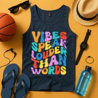 Retro Vintage Vibes Speak Louder Than Words Tank Top