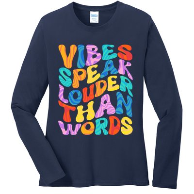 Retro Vintage Vibes Speak Louder Than Words Ladies Long Sleeve Shirt