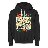 Retro VintageFlowers Vintage Foxtrot Delta Tango Garment-Dyed Fleece Hoodie