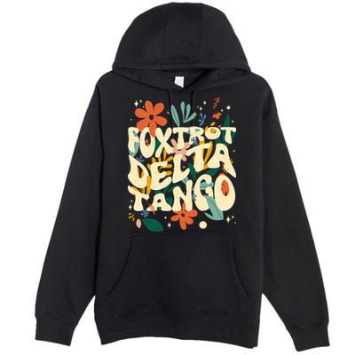 Retro VintageFlowers Vintage Foxtrot Delta Tango Premium Pullover Hoodie