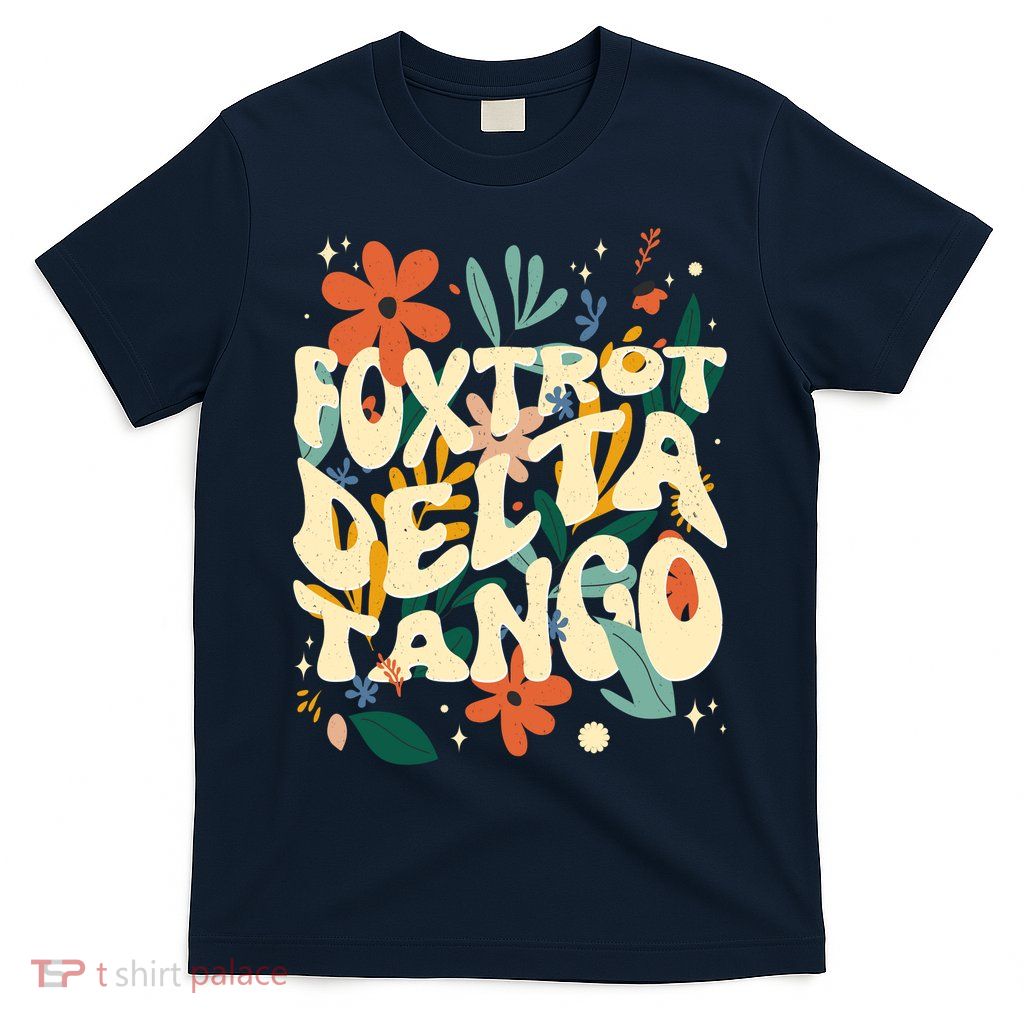 Retro VintageFlowers Vintage Foxtrot Delta Tango T-Shirt