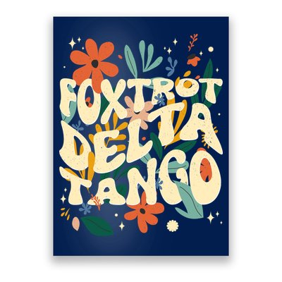 Retro VintageFlowers Vintage Foxtrot Delta Tango Poster