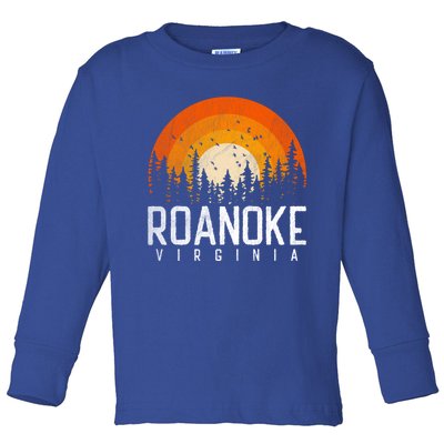 Roanoke Virginia Va Funny Gift Vintage 70s 80s 90s Retro Gift Cute Gift Toddler Long Sleeve Shirt