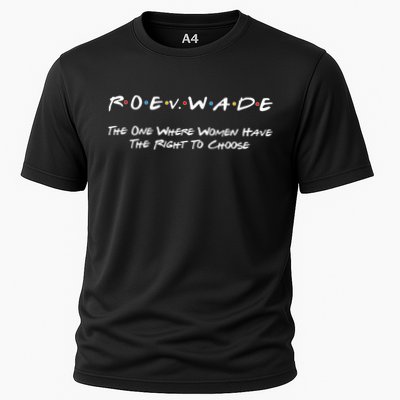 Roe Vs Wade The One Where Women Have The Right To Choose Performance Shirt