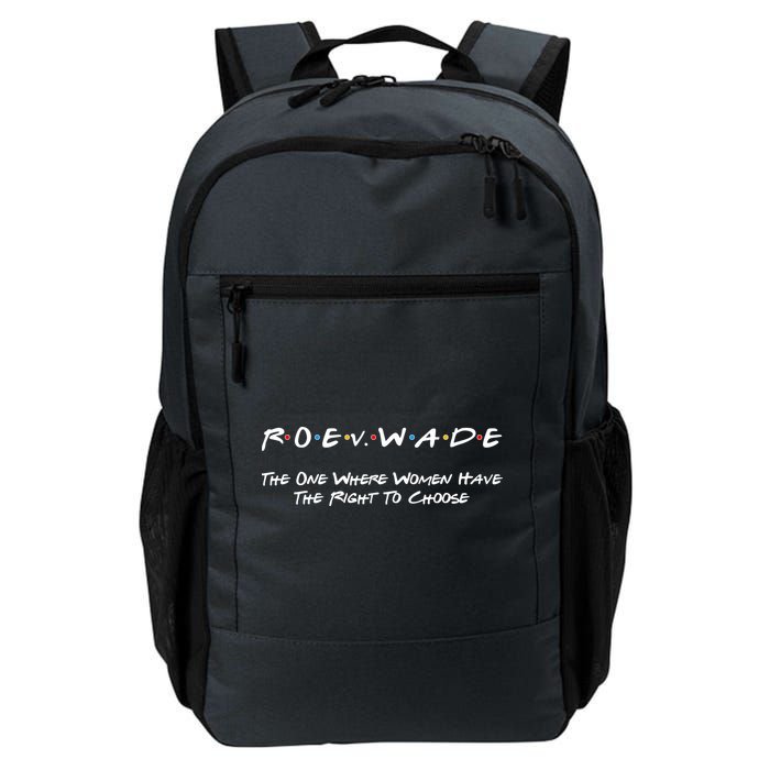 Roe Vs Wade The One Where Women Have The Right To Choose Backpack