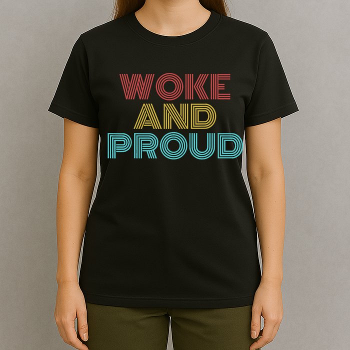 Retro Vintage Woke And Proud T-Shirt