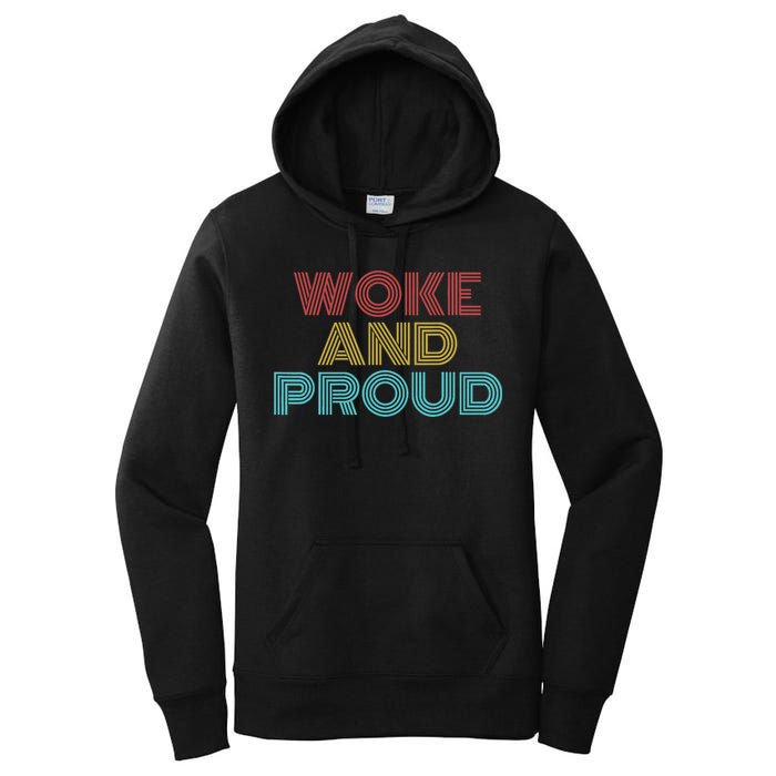 Retro Vintage Woke And Proud Women's Pullover Hoodie