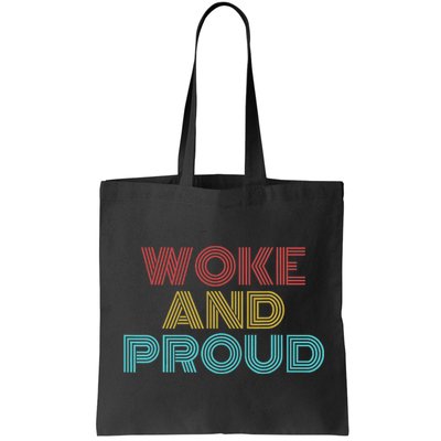 Retro Vintage Woke And Proud Bag