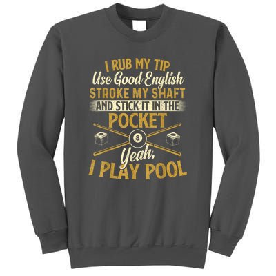 Retro Vintage Yeah I Play Pool Billiard Lover Pool Player Gift Tall Sweatshirt