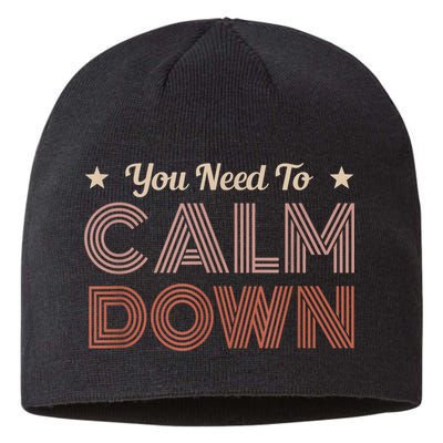 Retro Vintage You Need To Calm Down Funny Quotes Sustainable Beanie