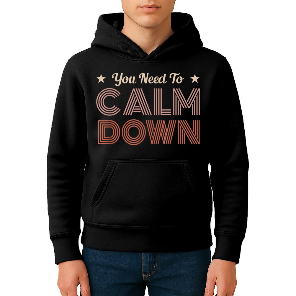 Retro Vintage You Need To Calm Down Funny Quotes Kids Hoodie