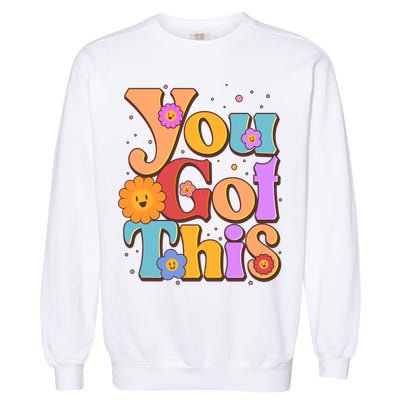 Retro Vintage You Got This Garment-Dyed Sweatshirt