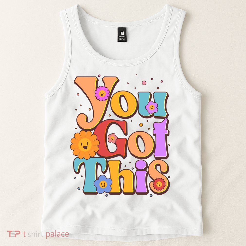 Retro Vintage You Got This Tank Top